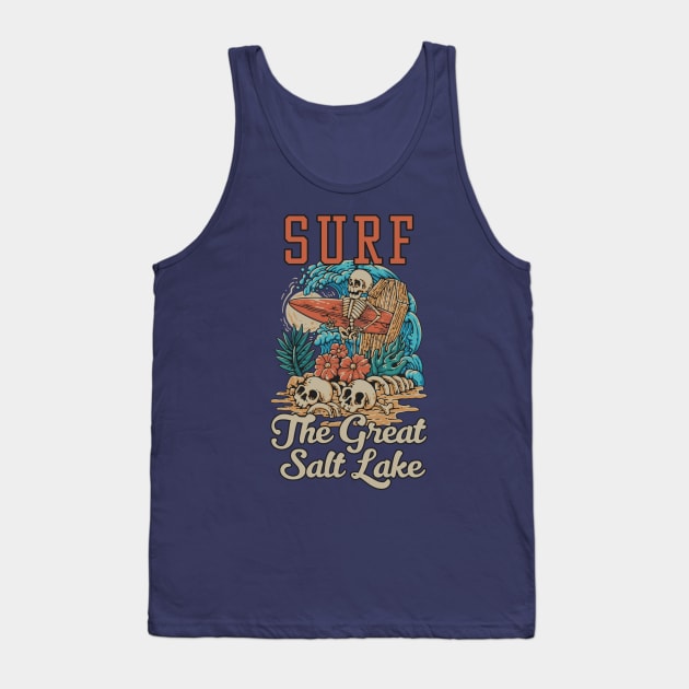 Surf The Great Salt Lake - Funny State of Utah Tank Top by TwistedCharm